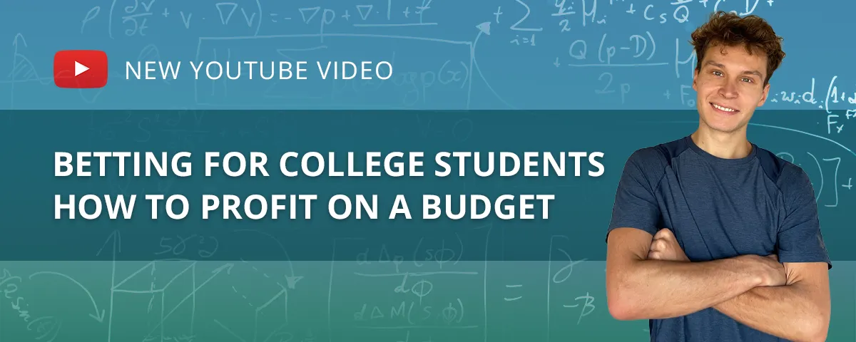 Betting For College Students - How to Profit on a Budget